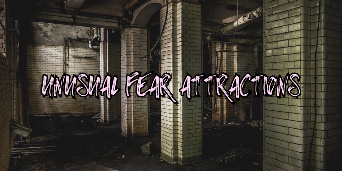 Unusual Fear Attractions
