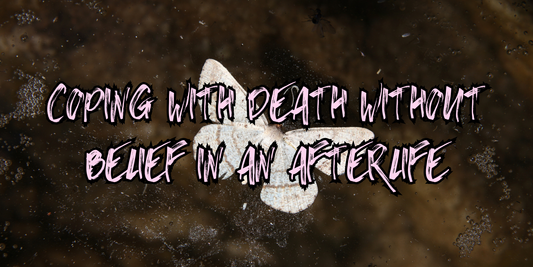 Coping With Death Without Belief in an Afterlife
