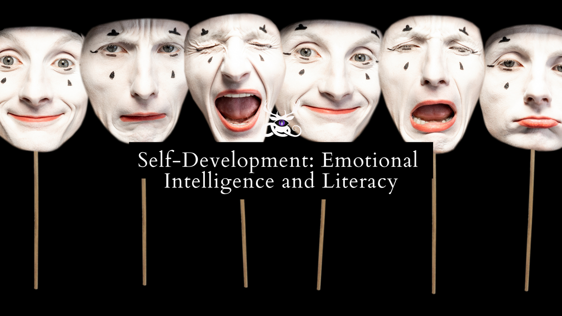 Self-Development: Emotional Intelligence and Literacy