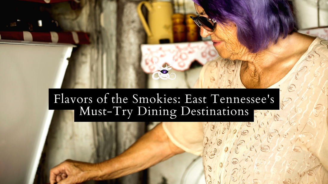 Flavors of the Smokies: East Tennessee's Must-Try Dining Destinations