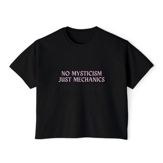 No Mysticism, Just Mechanics Boxy Tee