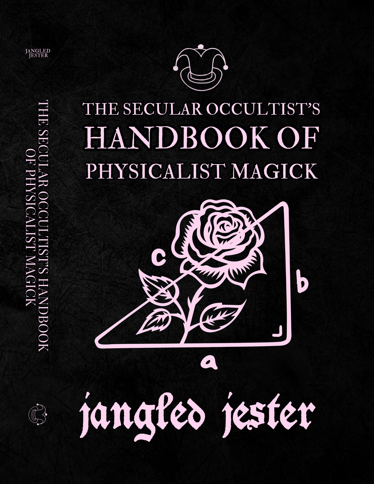 The Secular Occultist's Handbook of Physicalist Magick